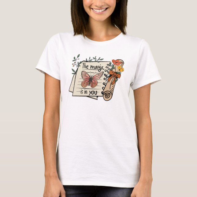 Camiseta Mujeres, la magia está en ti/la mujer (Anverso)