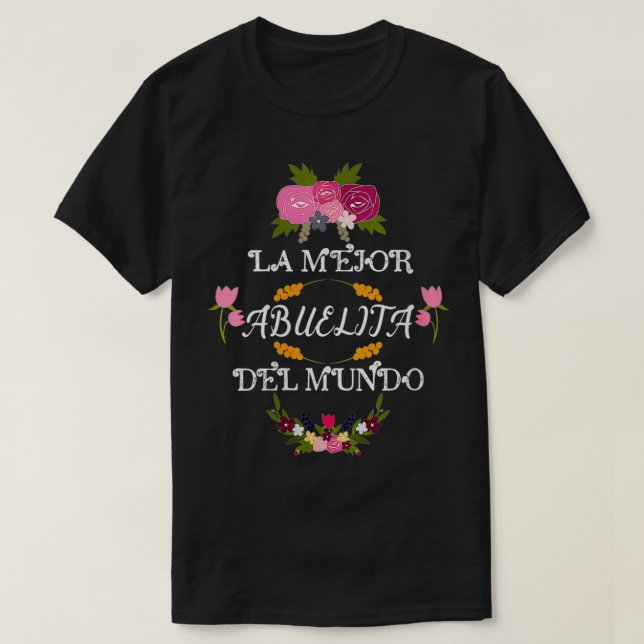 Camiseta Mujeres La Mejor Abuelita del Mundo Abuela (Diseño del anverso)