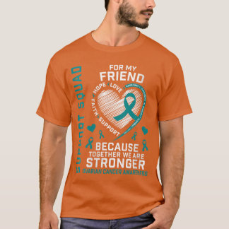 Camiseta Mujeres Llevo Verde Teal Por Mi Amiga Apoyo Ovàric