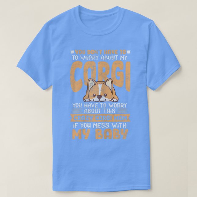 Camiseta Mujeres Locas Corgi Mama Corgi Mamá Perro Madre Ma (Diseño del anverso)
