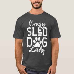 Camiseta Mujeres Locas Perro de la Mujer Prima