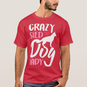 Camiseta Mujeres Locas Perro Ladrón Lady1444