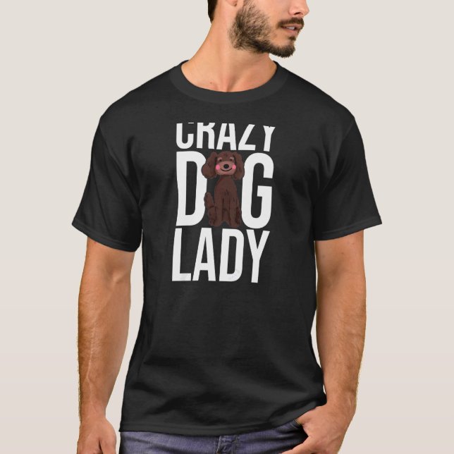 Camiseta Mujeres Locas Perros Señora del Perro Gráfico Dueñ (Anverso)