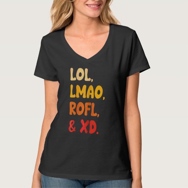 Camiseta Mujeres Lol Lmao Rofl Y Xd Humor Retro En Internet (Anverso)
