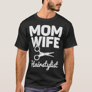 Camiseta Mujeres Mamá Hairstylist Hairdresser Hairdresser V