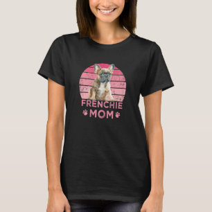 Camiseta Mujeres Mamá Perrita Madre Perros Mamá Bulldog Fra
