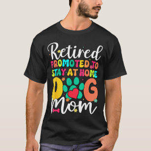 Camiseta Mujeres mamá perruna jubilada retiro amante de los