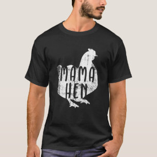 Camiseta Mujeres mami hen dueñas de pollos con temas