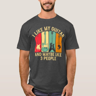 Camiseta Mujeres Me Gusta Mi Guitarra Y Quizás Me Gustan 3 