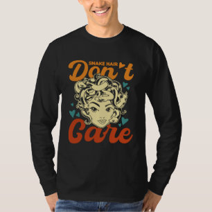 Camiseta Mujeres Medusa No Importa Cabello Serpiente Mitolo