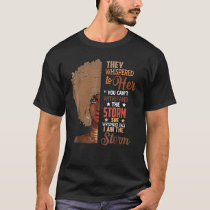 Camiseta Mujeres Melanin Africanas A Las Que Le Susurraron