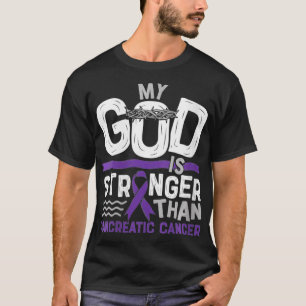 Camiseta Mujeres Mi Dios es más fuerte que el cáncer pancre