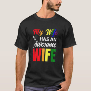 Camiseta Mujeres Mi Esposa Tiene Una Esposa Graciosa Lesbia
