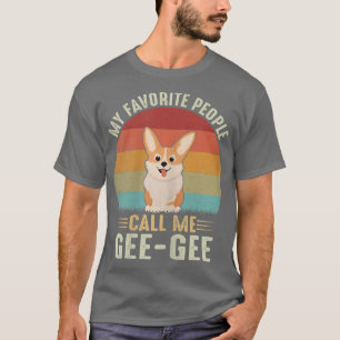 Camiseta Mujeres Mi Gente Favorita Me Llama Gee-Gee Cute Co