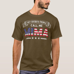 Camiseta Mujeres Mi Gente Favorita Me Llama Mima Bandera De