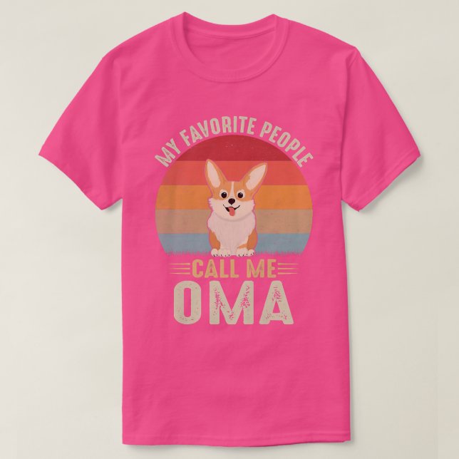 Camiseta Mujeres Mi Gente Favorita Me Llama Oma Cute Corgi  (Diseño del anverso)