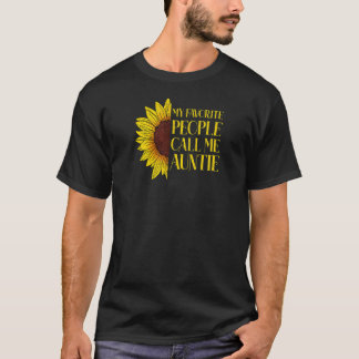 Camiseta Mujeres Mi Gente Favorita Me Llama Tía Sunflower