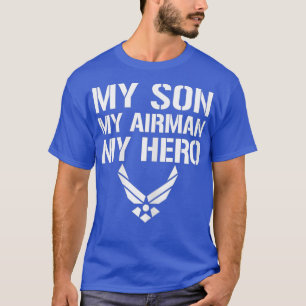 Camiseta Mujeres Mi Hijo Mi Airman Mi Familia Madre Héroe E