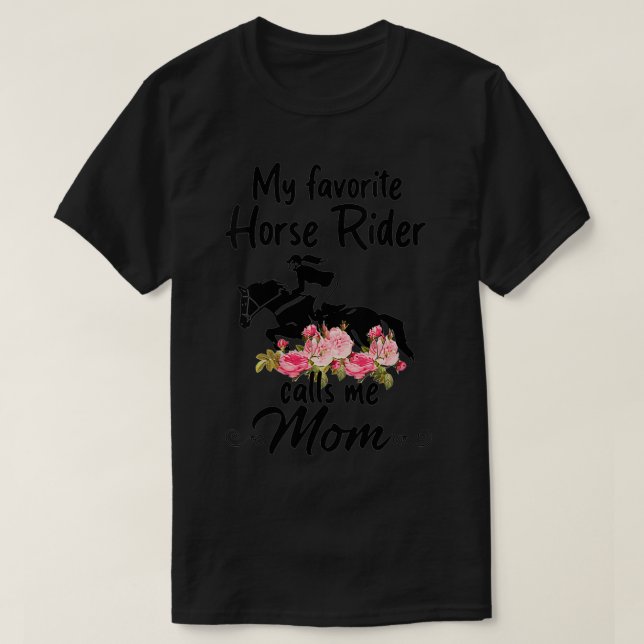 Camiseta Mujeres Mi jinete favorito me llama flor de mamá (Diseño del anverso)