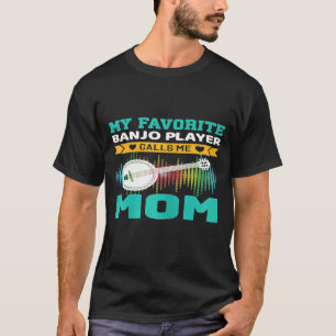 Camiseta Mujeres Mi jugador favorito de banjo me llama mamá