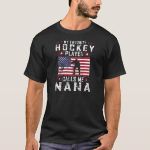Camiseta Mujeres mi jugador favorito de hockey me llama Nan