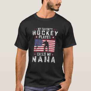 Camiseta Mujeres mi jugador favorito de hockey me llama Nan