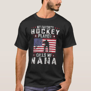 Camiseta Mujeres mi jugador favorito de hockey me llama Nan