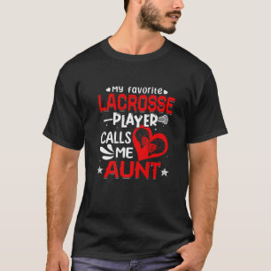Camiseta Mujeres mi jugador favorito de Lacrosse me llama t