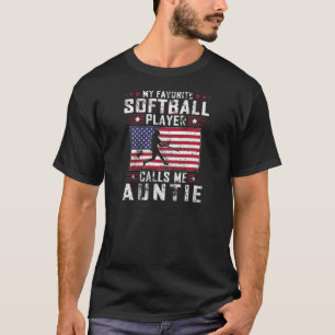 Camiseta Mujeres Mi jugador favorito de Softball me llama t
