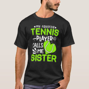 Camiseta Mujeres mi jugador favorito de tenis me llama herm