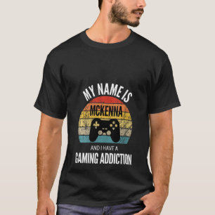 Camiseta Mujeres Mi Nombre Es Mckenna Y Tengo Un Addi De Ju