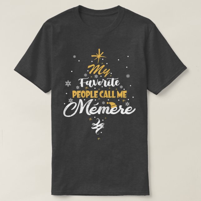 Camiseta Mujeres Mi Persona Favorita Me Llama Abuela Memere (Diseño del anverso)