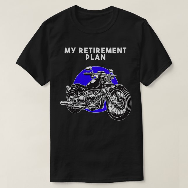 Camiseta Mujeres Mi plan de retiro Biker Presente Retirado  (Diseño del anverso)