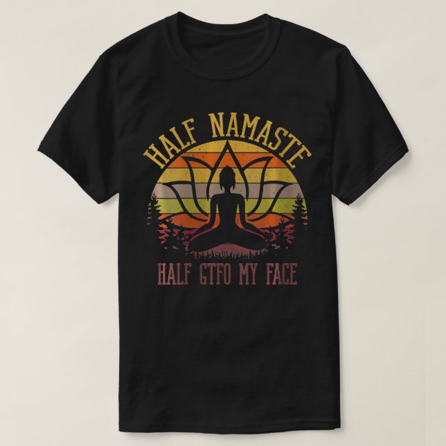 Camiseta Mujeres mitad Namaste mitad GTFO Mi cara VNeck (Diseño del anverso)