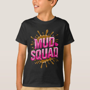 Camiseta Mujeres mujeres de barro fangoso corren escuadrón 