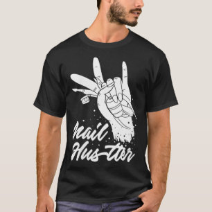 Camiseta Mujeres Nail Tech Regalos Nail Hustler Manicu