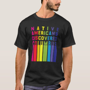 Camiseta Mujeres nativas americanas descubiertas coloridas