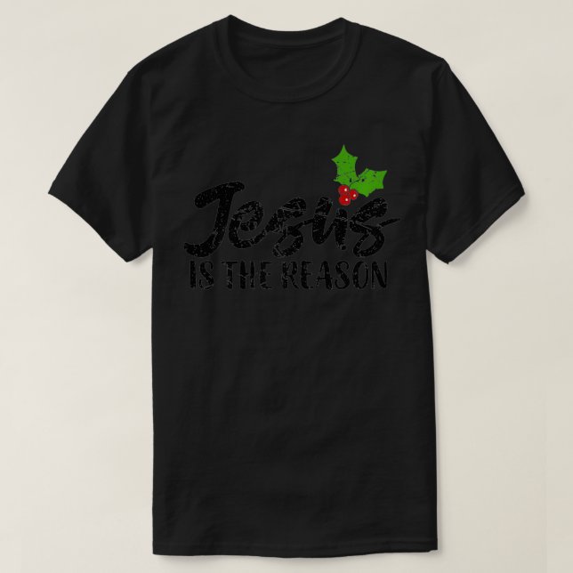 Camiseta Mujeres Navidades cristianas Gift Jesus es la razó (Diseño del anverso)