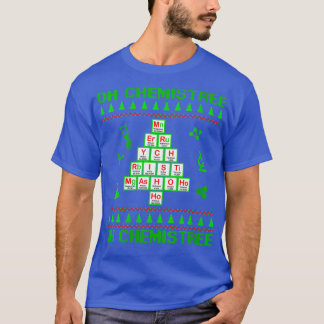 Camiseta Mujeres Navidades en ciencias Oh Química ree Quími