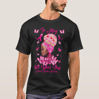 Camiseta Mujeres Negras En Mayo Nosotros Usamos Rosa Concie