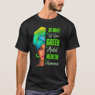 Camiseta Mujeres Negras En Mayo Usamos Awa De Salud Mental 