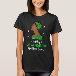 Camiseta Mujeres Negras En Mayo Usamos Awa De Salud Mental