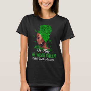 Camiseta Mujeres Negras En Mayo Usamos Awa De Salud Mental