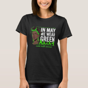 Camiseta Mujeres Negras En Mayo Usamos Awa De Salud Mental 