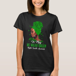 Camiseta Mujeres Negras En Mayo Usamos Awa De Salud Mental