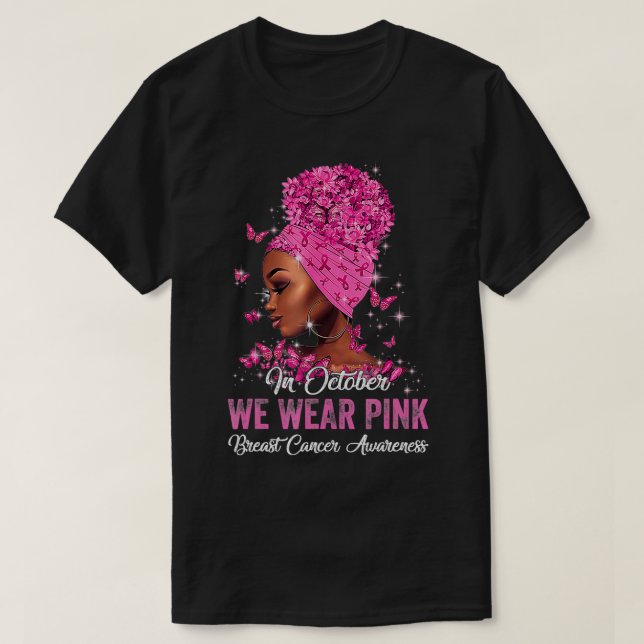 Camiseta Mujeres Negras En Octubre Usamos Cáncer De Mama Ro (Diseño del anverso)