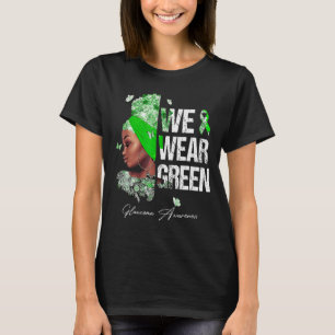 Camiseta Mujeres negras usamos conciencia verde del glaucom