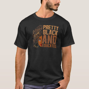 Camiseta Mujeres Negras y Educadas Bonitas Mes de la Histo