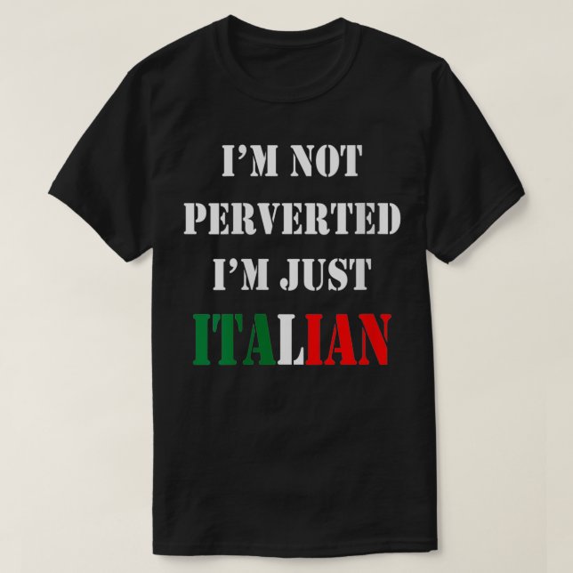 Camiseta Mujeres No estoy pervertida Soy solo italiana VNec (Diseño del anverso)