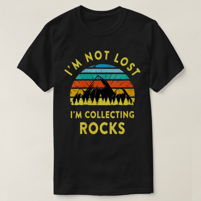 Camiseta Mujeres No Me Pierdo Yo Recolectando Rocas Geologí (Diseño del anverso)